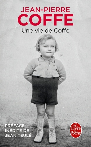 Une vie de Coffe de Jean-Pierre Coffe - Poche - Livre - Decitre