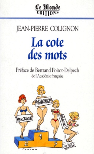 Jean-Pierre Colignon - La cote des mots.