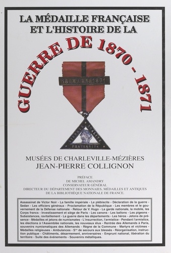 La médaille française et l'histoire de la guerre de 1870-1871