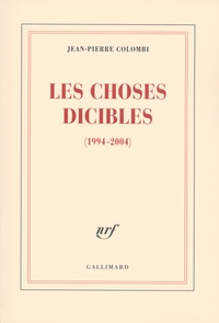 Jean-Pierre Colombi - Les choses dicibles - ( 1994-2004 ).