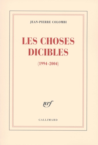 Jean-Pierre Colombi - Les choses dicibles - ( 1994-2004 ).