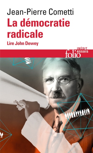 La démocratie radicale. Lire John Dewey