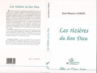 Jean-Pierre Comte - Les rizières du bon Dieu.