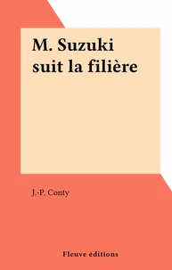 M. Suzuki suit la filière