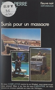 Jean-Pierre Conty - Sursis pour un massacre.