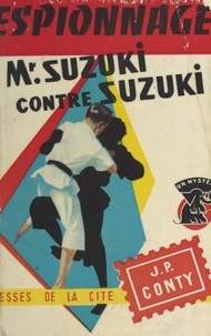 Jean-Pierre Conty - Suzuki contre Suzuki.