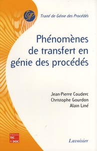 Jean-Pierre Couderc et Christophe Gourdon - Phénomènes de transfert en génie des procédés.