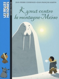 Jean-Pierre Courivaud - Kynut contre la montagne Morse.
