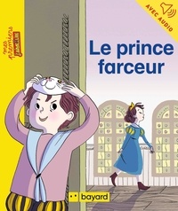 Amélie Videlo et Jean-Pierre Courivaud - Le prince farceur.