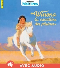 Olivier Desvaux et Jean-Pierre Courivaud - Wiwona la cavalière des plaines.