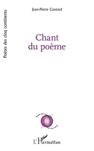 Jean-Pierre Coutard - Chant du poème.