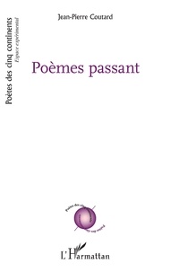 Jean-Pierre Coutard - Poèmes passant.