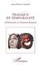 Jean-Pierre Coutard - Tragique et temporalité - D'Héraclite à Clément Rosset.