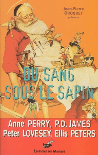 Jean-Pierre Croquet et  Collectif - Du Sang Sous Le Sapin.