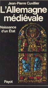 L'Allemagne médiévale Tome 1