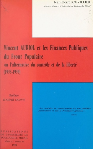 Vincent Auriol et les finances publiques du Front populaire. Ou l'alternative du contrôle et de la liberté (1933-1939)