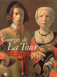 Jean-Pierre Cuzin et Pierre Rosenberg - Georges De La Tour.