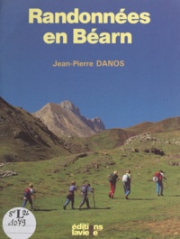 Jean-Pierre Danos et Pierre Fages - Randonnées en Béarn.