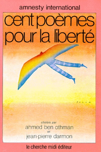 Jean-Pierre Darmon et Ahmed Ben Othman - Cent Poemes Pour La Liberte.
