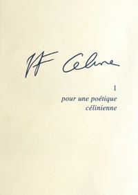 Pour une poétique célinienne