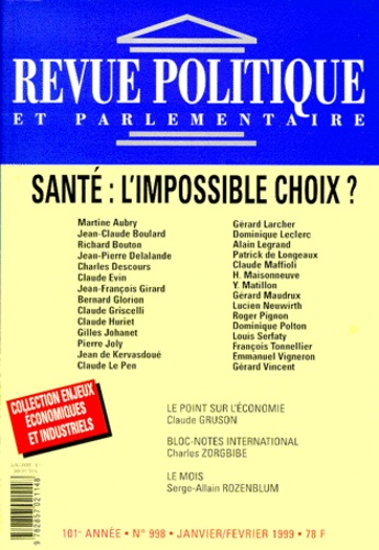 Jean-Pierre Delalande et  Collectif - Revue Politique Et Parlementaire N°998 Janvier-Fevrier 1999 : Sante, L'Impossible Choix ?.