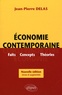 Jean-Pierre Delas - Economie contemporaine - Faits, concepts, théories.