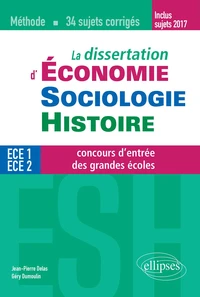 La dissertation d'Economie, Sociologie, Histoire (ESH) aux concours d'entrée des grandes écoles de commerce