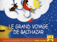 Le grand voyage de Balthazar