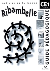 Jean-Pierre Demeulemeester - Ribambelle maîtrise de la langue CE1 Série Jaune - Guide pédagogique.
