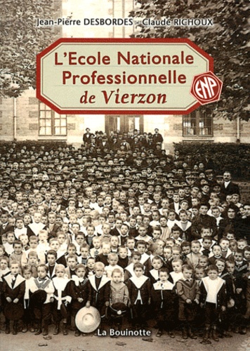 Jean-Pierre Desbordes et Claude Richoux - L'Ecole Nationale Professionnelle Henri Brisson de Vierzon.