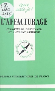 Jean-Pierre Deschanel et Laurent Lemoine - L'affacturage.