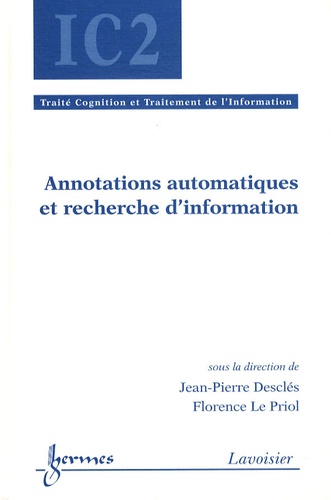 Jean-Pierre Desclés et Florence Le Priol - Annotations automatiques et recherche d'information.