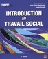 Jean-Pierre Deslauriers et Daniel Turcotte - Introduction au travail social 3e édition.