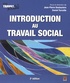 Jean-Pierre Deslauriers et Daniel Turcotte - Introduction au travail social.