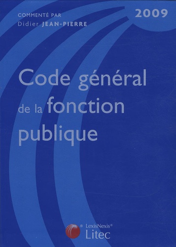 Jean-Pierre Didier - Code général de la fonction publique 2009.