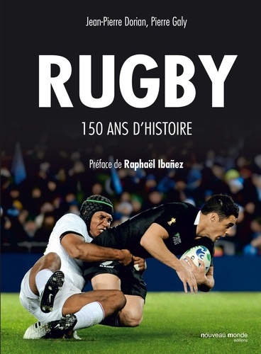 Jean-Pierre Dorian et Pierre Galy - Rugby - 150 ans d'histoire.