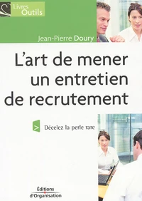L'art de mener un entretien de recrutement