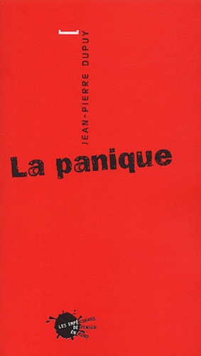 Jean-Pierre Dupuy - La Panique.