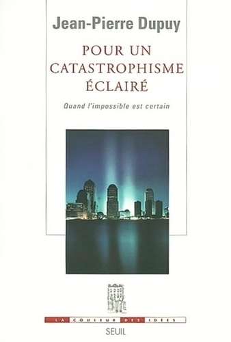 Pour un catastrophisme éclairé - Quand... de Jean-Pierre Dupuy - PDF -  Ebooks - Decitre