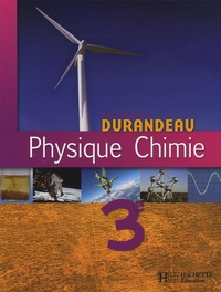 Jean-Pierre Durandeau - Physique Chimie 3e.
