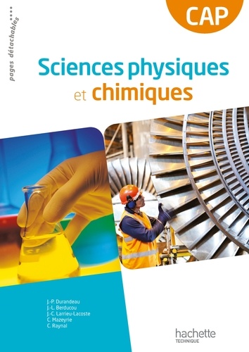 Jean-Pierre Durandeau et Jean-Louis Berducou - Sciences physiques et chimiques CAP - Pages détachables.