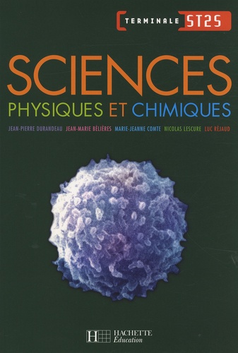 Jean-Pierre Durandeau et Jean-Marie Bélières - Sciences physiques et chimiques Tle ST2S.