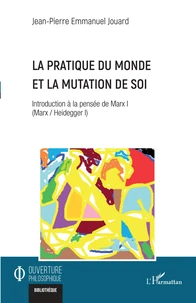 Introduction à la pensée de Marx (Marx / Heidegger I)