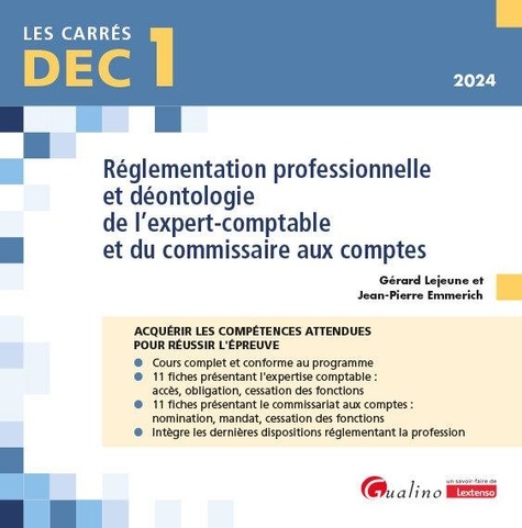 Réglementation professionnelle et déontologie de l'expert-comptable et du commissaire aux comptes DEC 1  Edition 2024