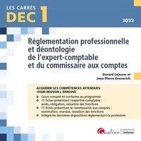 Jean-Pierre Emmerich et Gérard Lejeune - Réglementation professionnelle et déontologie de l'expert-comptable et du commissaire aux comptes.