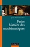Jean-Pierre Escoffier - Petite histoire des mathématiques.
