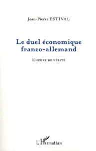 Le duel économique franco-allemand