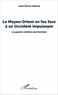 Jean-Pierre Estival - Le Moyen-Orient en feu face à un Occident impuissant - La guerre comme seul horizon.