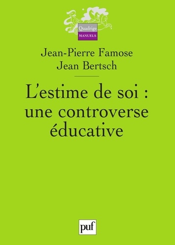 L'estime de soi : une controverse éducative