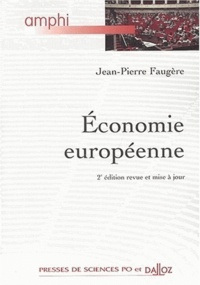 Jean-Pierre Faugère - Economie Europeenne. 2eme Edition.